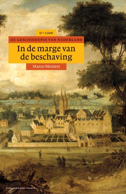 In de marge van de beschaving, Marco Mostert - Gebonden - 9789035127746