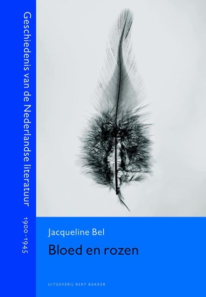 Bloed en rozen, Jacqueline Bel - Gebonden - 9789035130470