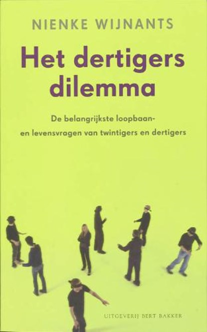 Het dertigersdilemma, WIJNANTS, Nienke - Paperback - 9789035132702