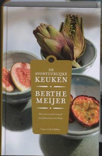De avontuurlijke keuken | Berthe Meijer | 