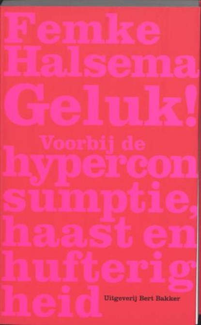 Geluk !, HALSEMA, Femke - Paperback - 9789035133655