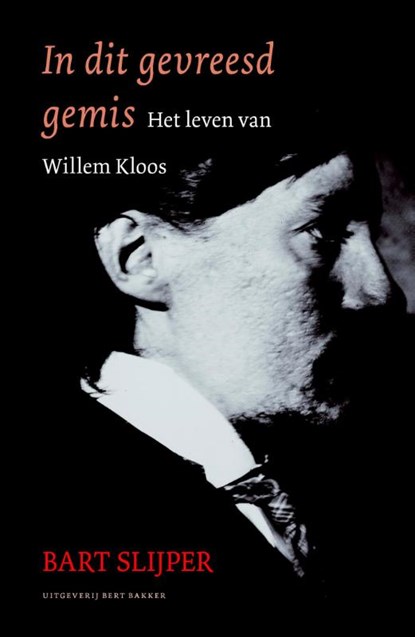 In dit gevreesd gemis, Bart Slijper - Gebonden - 9789035135291