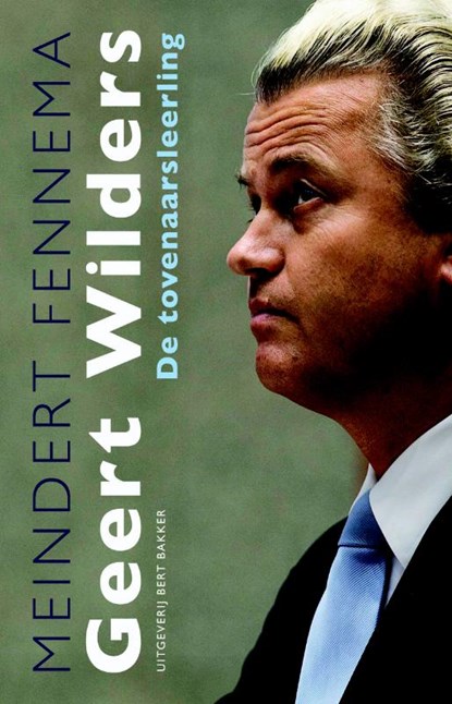 Geert Wilders, FENNEMA, M. - Paperback - 9789035135345