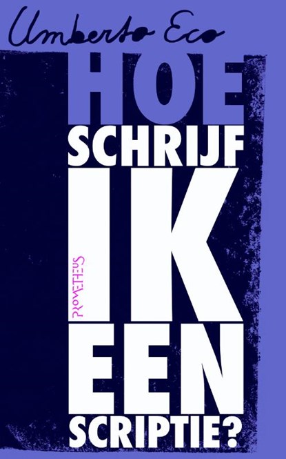 Hoe schrijf ik een scriptie, Umberto Eco - Paperback - 9789035135567