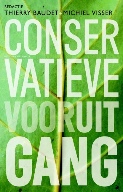 Conservatieve vooruitgang, Thierry Baudet ; Michiel Visser - Paperback - 9789035135635