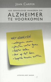 100 eenvoudige manieren om Alzheimer te voorkomen | Jean Carper | 