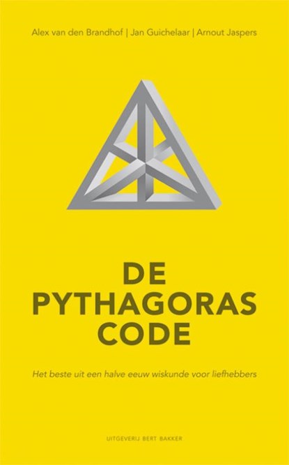 De Pythagoras Code, BRANDHOF, Alex van den / Guichelaar, Jan / Jaspers, Arnout - Paperback - 9789035136465