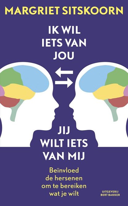 Ik wil iets van jou jij wilt iets van mij, Margriet Sitskoorn - Paperback - 9789035136557