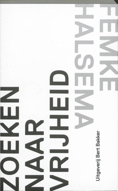 Zoeken naar vrijheid, HALSEMA, Femke - Paperback - 9789035136564