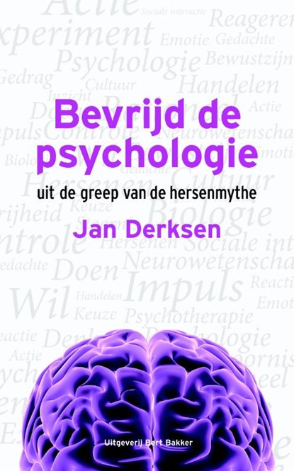 Bevrijd de psychologie, Jan Derksen - Paperback - 9789035137219