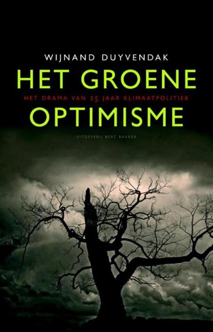 Het groene optimisme, Wijnand Duyvendak - Ebook - 9789035137271