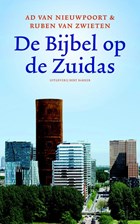 De bijbel op de Zuidas | Ad van Nieuwpoort ; Ruben van Zwieten | 