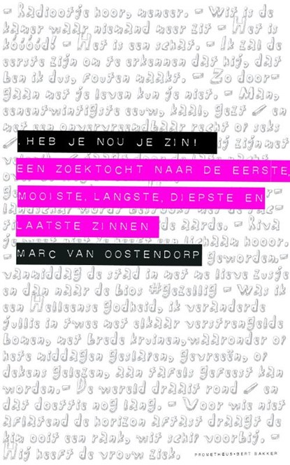 Heb je nou je zin?!, Marc van Oostendorp - Paperback - 9789035137868