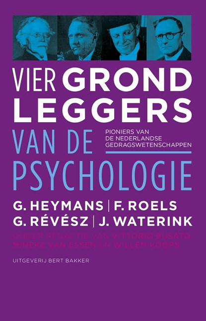 Vier grondleggers van de psychologie, G. Heymans ; F. Roels ; G. Révész ; J. Waterink - Ebook - 9789035138179