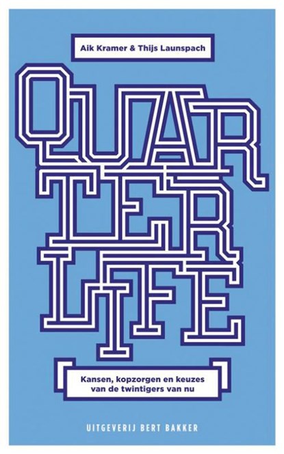 Quarterlife, Aik Kramer; Thijs Launspach - Paperback - 9789035138889