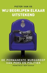 Wij begrijpen elkaar uitstekend | Pieter van Os | 