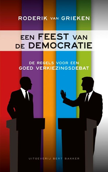Een feest van de democratie, Roderik van Grieken - Ebook - 9789035139114