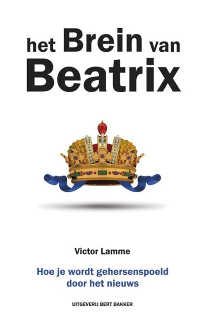 Brein van Beatrix, Victor Lamme - Paperback - 9789035139367