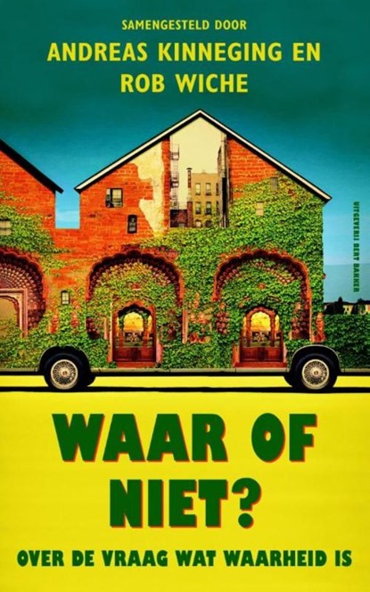 Waar of niet?, Andreas Kinneging ; Rob Wiche - Ebook - 9789035139671