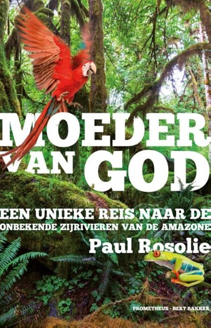 Moeder van God, Paul Rosolie - Ebook - 9789035141612