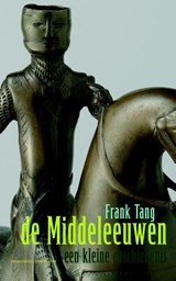De middeleeuwen - Frank Tang - 9789035143210