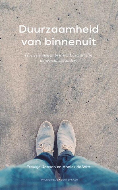 Duurzaamheid van binnenuit, Froukje Jansen ; Annick de Witt - Paperback - 9789035143227