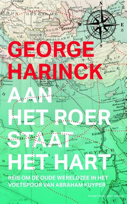 Aan het roer staat het hart, George Harinck - Paperback - 9789035143425