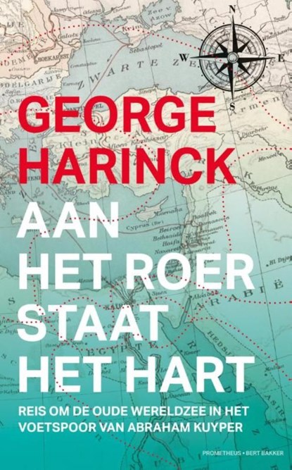 Aan het roer staat het hart, George Harinck - Ebook - 9789035143432