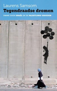 Tegendraadse dromen | Laurens Samsom | 