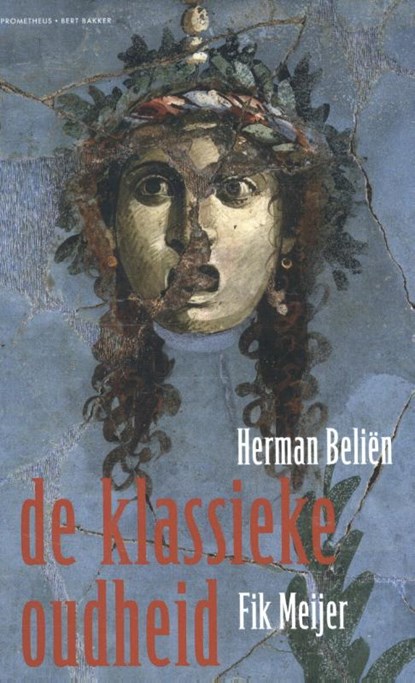 De klassieke oudheid, Herman Beliën ; Fik Meijer - Paperback - 9789035144385