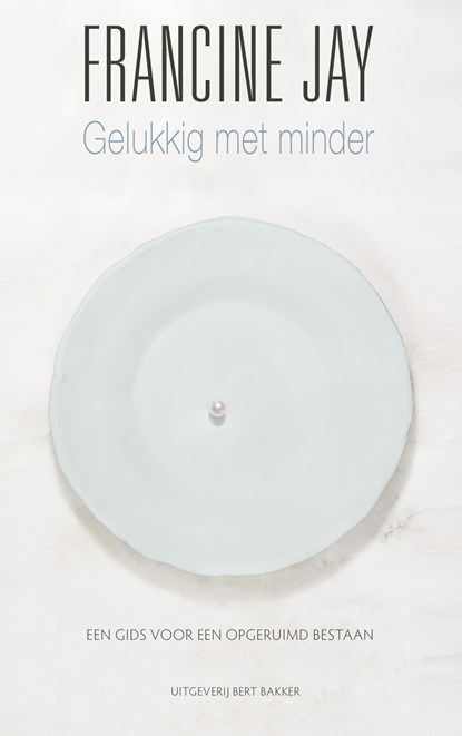 Gelukkig met minder, Francine Jay - Ebook - 9789035144484