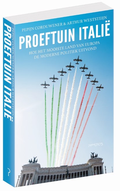 Proeftuin Italië, Pepijn Corduwener ; Arthur Weststeijn - Paperback - 9789035145016