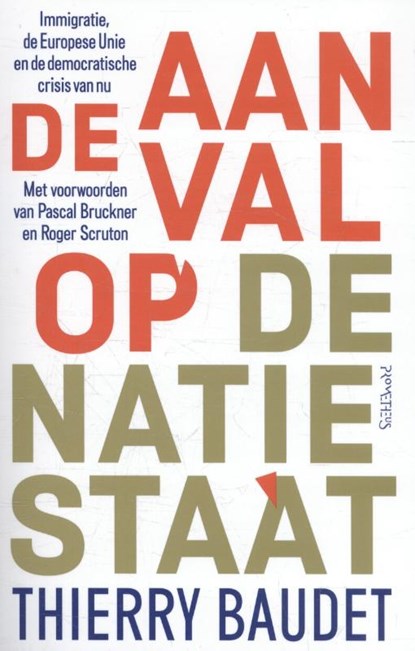 De aanval op de natiestaat, Thierry Baudet - Paperback - 9789035145177