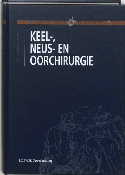 Keel-, neus- en oorchirurgie, Hanneke Mulder - Paperback - 9789035216754