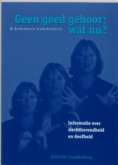 Geen goed gehoor. wat nu?, M. Rodenburg - Paperback - 9789035223219