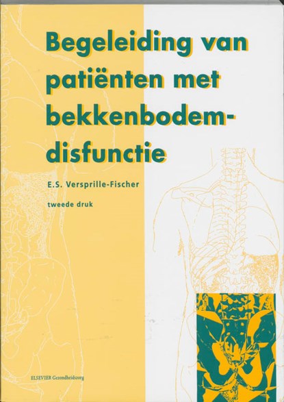 Begeleiding van patienten met bekkenbodemdysfunctie, VERSPRILLE-FISCHER, E.S. - Paperback - 9789035223905