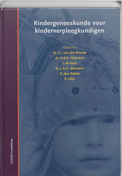 Kindergeneeskunde voor kinderverpleegkundigen, J.L. van den Brande - Gebonden - 9789035225282