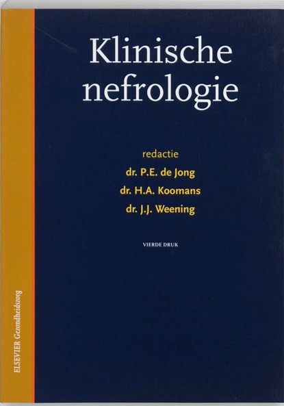Klinische nefrologie, P.E. de Jong ; H.A. Koomans ; J.J. Weening - Paperback - 9789035227606