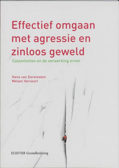 Effectief omgaan met agressie en zinloos geweld, H. van Doremalen ; Marieke Vervoort - Paperback - 9789035227927