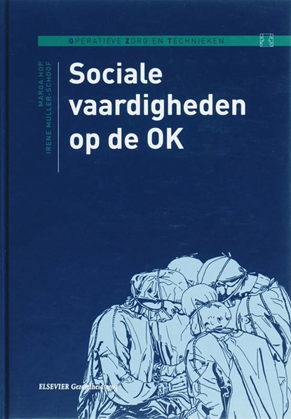 Sociale vaardigheden op de OK, Marga Hop ; Irene Muller-Schoof - Paperback - 9789035228870