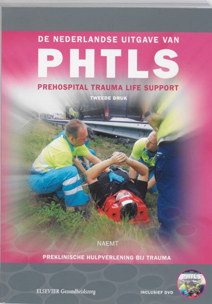 De Nederlandse uitgave van PHTLS, niet bekend - Paperback - 9789035229532