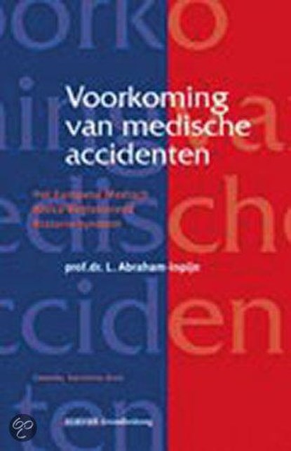 Voorkoming van medische accidenten, L. Abraham-Inpijn - Gebonden - 9789035230446