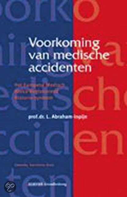 Voorkoming van medische accidenten, L. Abraham-Inpijn - Gebonden - 9789035230446