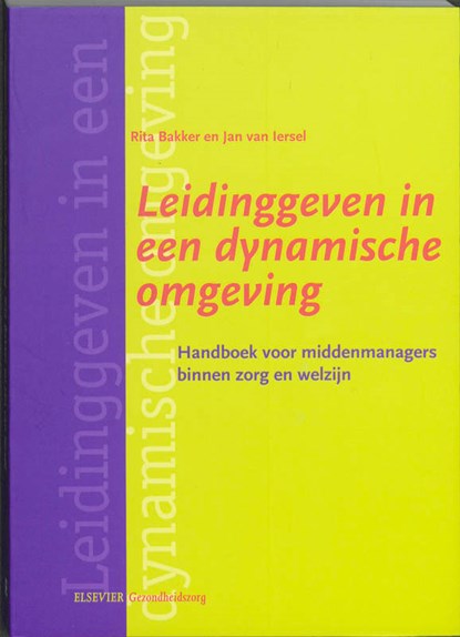 Leidinggeven in een dynamische omgeving, R. Bakker ; J. van Iersel - Paperback - 9789035230965