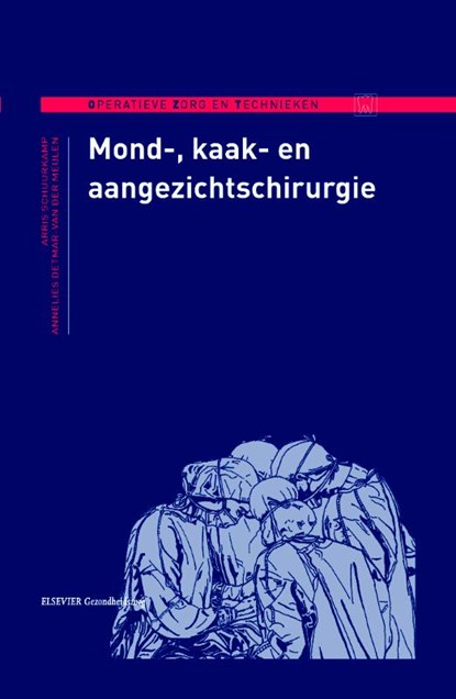 Mond-, kaak en aangezichtschirurgie, Annelies Detmar-van der Meulen ; Arris Schuurkamp - Paperback - 9789035231580