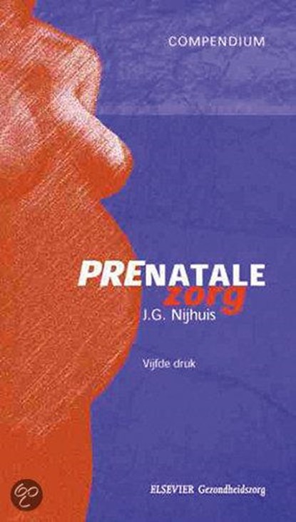 Compendium prenatale zorg, J.G. Nijhuis - Paperback - 9789035232143
