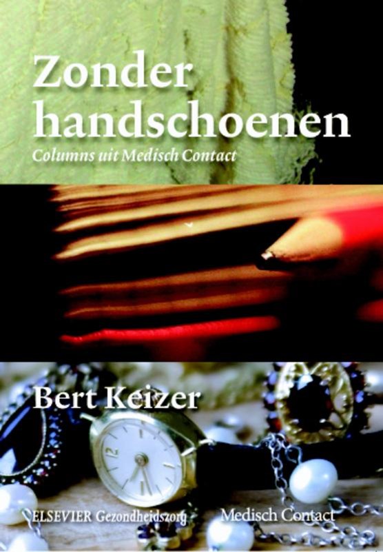 Zonder handschoenen