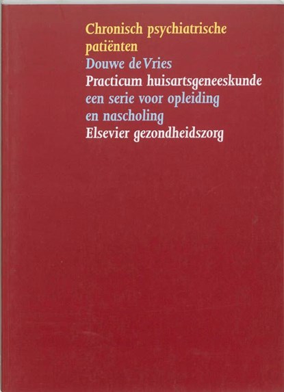 Chronisch psychiatrische patiënten@, Douwe de Vries - Ebook - 9789035232594