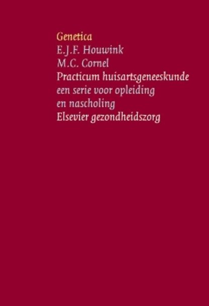 Genetica, E.J.F. Houwink ; M.C. Cornel - Ebook - 9789035232686