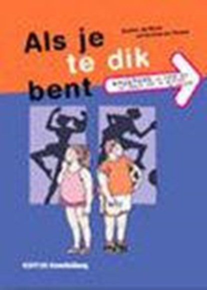 Als je te dik bent, WEZEL,  B. van - Paperback - 9789035233539